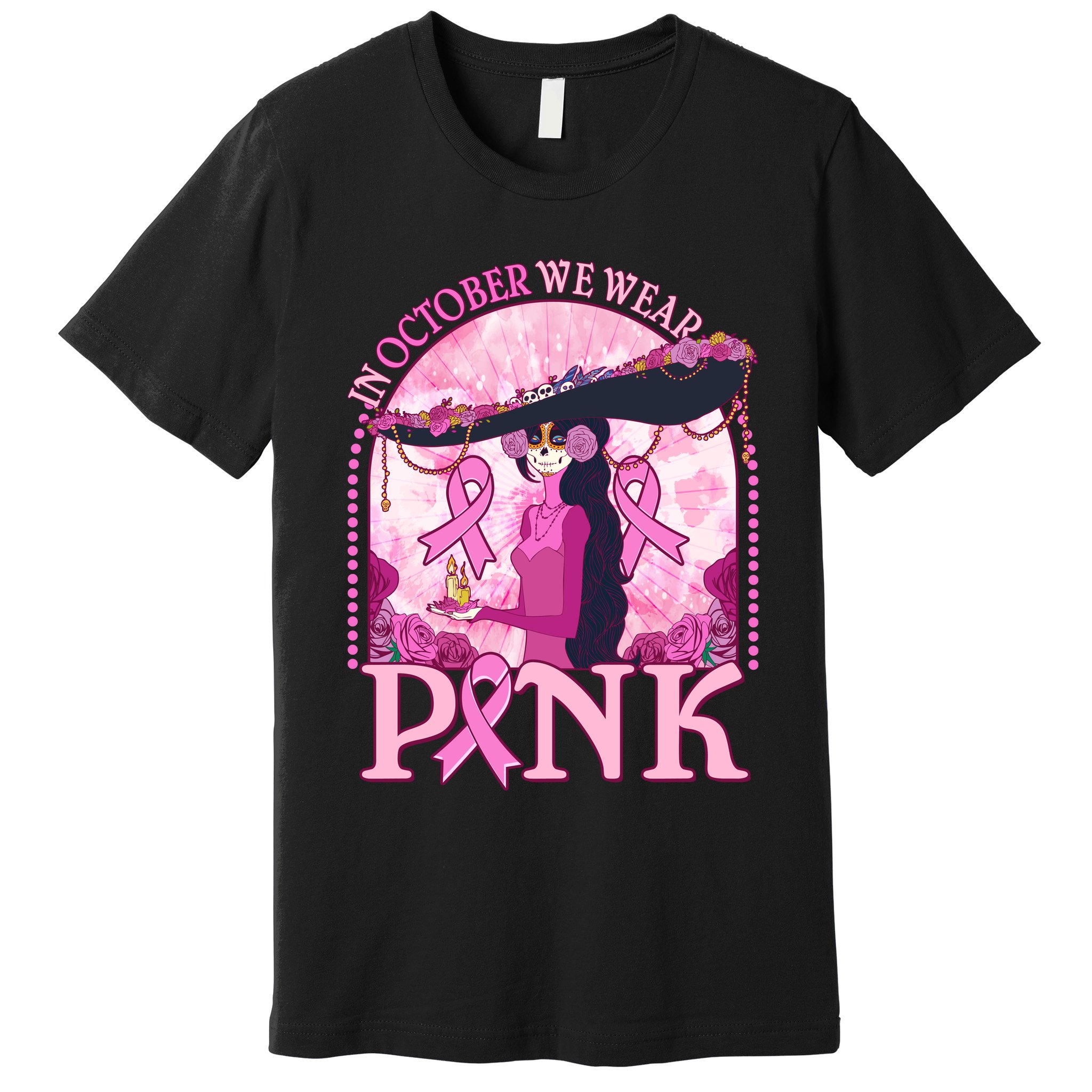 In October We Wear Pink Sugar Skull Lady Breast Cancer Awareness Premium T-Shirt