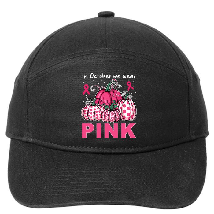 In October We Wear Pumpkin Breast Cancer Awareness 7-Panel Snapback Hat