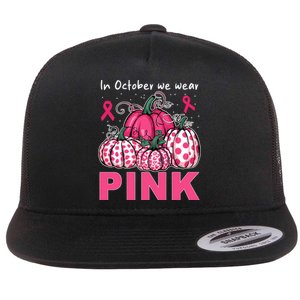 In October We Wear Pumpkin Breast Cancer Awareness Flat Bill Trucker Hat