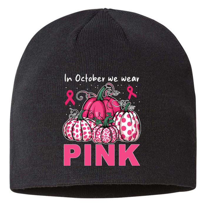 In October We Wear Pumpkin Breast Cancer Awareness Sustainable Beanie