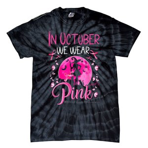 In October We Wear Ribbon pink Halloween Witch Breast Cancer Tie-Dye T-Shirt