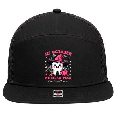 In October We Wear Tooth Dental Breast Cancer Awareness 7 Panel Mesh Trucker Snapback Hat