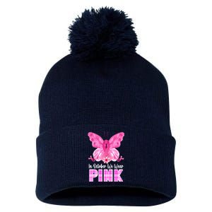 In October We Wear Pink Butterfly Ribbon Breast Cancer Pom Pom 12in Knit Beanie