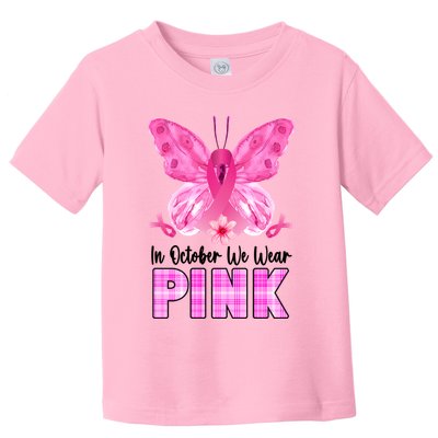 In October We Wear Pink Butterfly Ribbon Breast Cancer Toddler T-Shirt