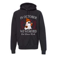 In October We Wear Red For Red Ribbon Week Awareness Premium Hoodie