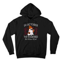 In October We Wear Red For Red Ribbon Week Awareness Tall Hoodie