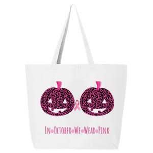 In October We Wear Pumpkin Leopard Print Bra Halloween Vneck 25L Jumbo Tote