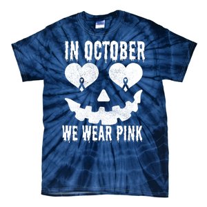 In October We Wear Pink Breast Cancer Jackolantern Halloween Tie-Dye T-Shirt