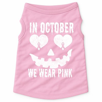 In October We Wear Pink Breast Cancer Jackolantern Halloween Doggie Tank
