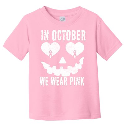 In October We Wear Pink Breast Cancer Jackolantern Halloween Toddler T-Shirt