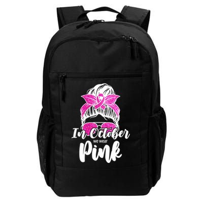 In October We Wear Pink Messy Bun Breast Cancer Backpack
