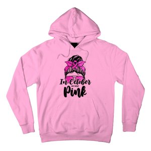 In October We Wear Pink Messy Bun Breast Cancer Hoodie