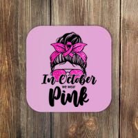 In October We Wear Pink Messy Bun Breast Cancer Coaster