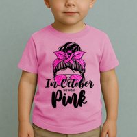 In October We Wear Pink Messy Bun Breast Cancer Toddler T-Shirt