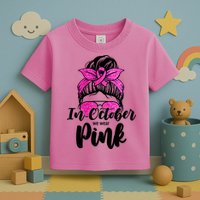 In October We Wear Pink Messy Bun Breast Cancer Toddler T-Shirt