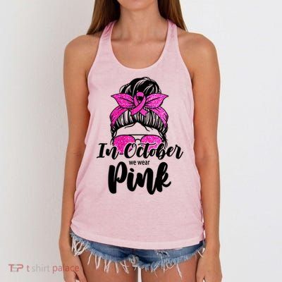 In October We Wear Pink Messy Bun Breast Cancer Women's Knotted Racerback Tank