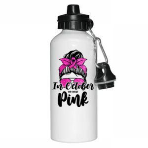 In October We Wear Pink Messy Bun Breast Cancer Aluminum Water Bottle