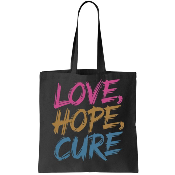 In October We Wear Love Hope Cure Breast Cancer Tote Bag