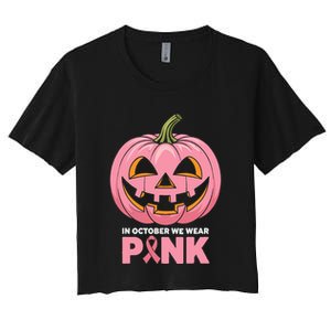 In October We Wear Breast Cancer Pumpkin Halloween Women's Crop Top Tee