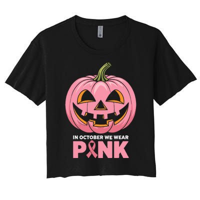 In October We Wear Breast Cancer Pumpkin Halloween Women's Crop Top Tee