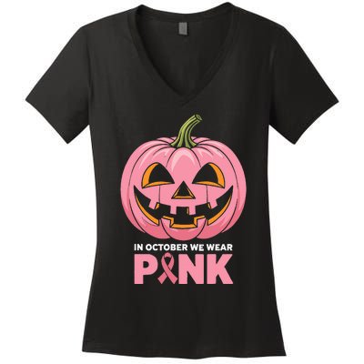 In October We Wear Breast Cancer Pumpkin Halloween Women's V-Neck T-Shirt