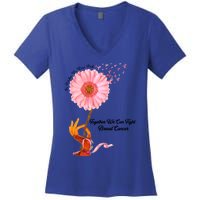 In October We Wear Pink Together We Can Fight Breast Cancer Gift Women's V-Neck T-Shirt