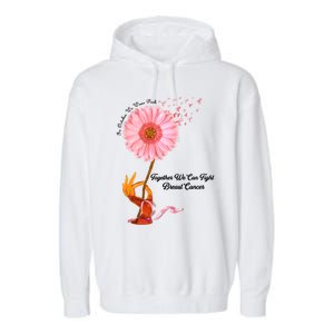 In October We Wear Pink Together We Can Fight Breast Cancer Gift Garment-Dyed Fleece Hoodie