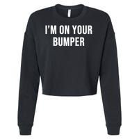 Im On Your Bumper Cropped Pullover Crew