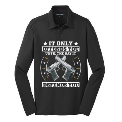 It Offends You Until It Defends You Pro 2nd Amendment Silk Touch Performance Long Sleeve Polo