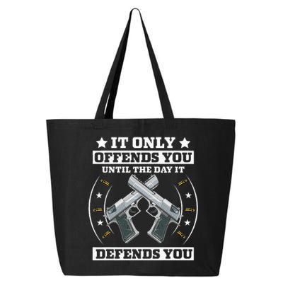 It Offends You Until It Defends You Pro 2nd Amendment 25L Jumbo Tote