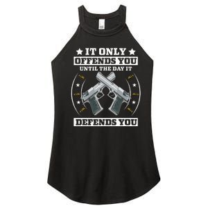 It Offends You Until It Defends You Pro 2nd Amendment Women’s Perfect Tri Rocker Tank