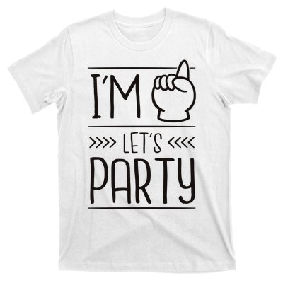 I'm One Years Old Let's Party Birthday T-Shirt