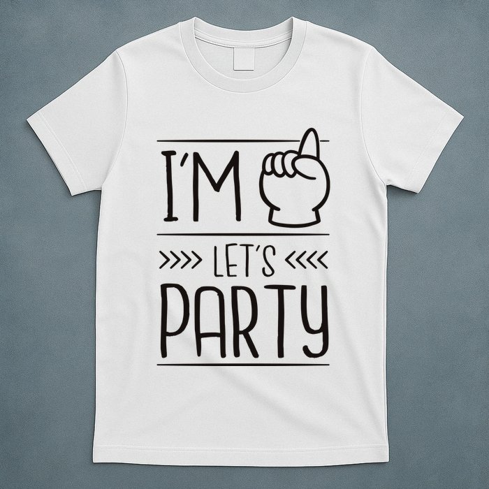 I'm One Years Old Let's Party Birthday T-Shirt