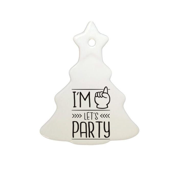 I'm One Years Old Let's Party Birthday Ceramic Tree Ornament