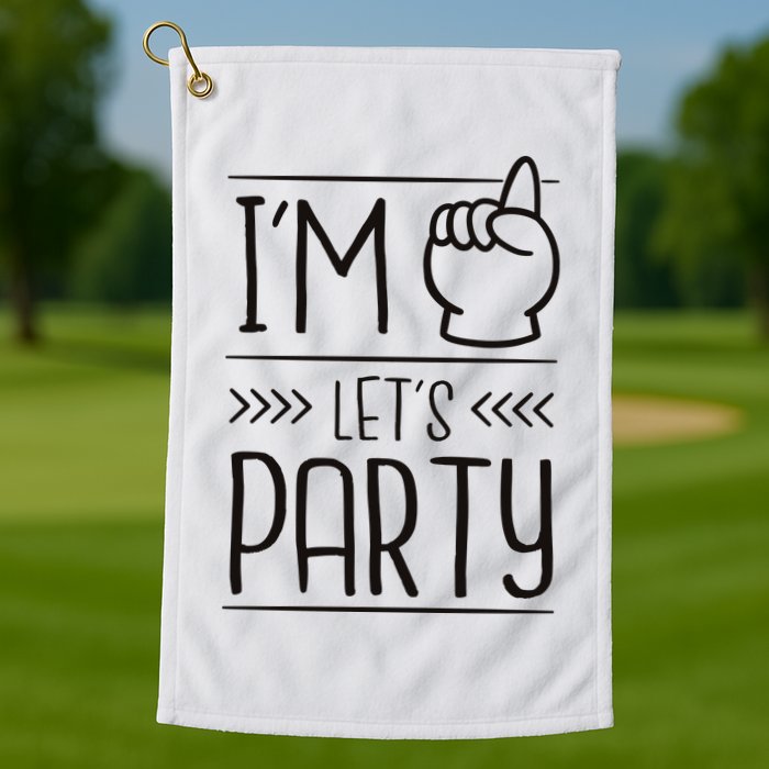 I'm One Years Old Let's Party Birthday Golf Towel