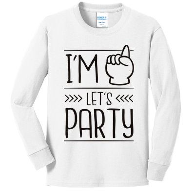 I'm One Years Old Let's Party Birthday Kids Long Sleeve Shirt