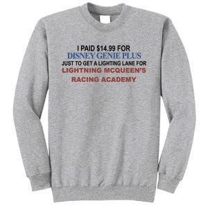 I Paid $14.99 For Genie Plus Just To Get A Lighting Tall Sweatshirt