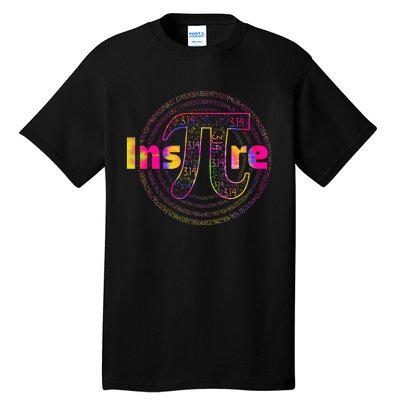 Inspire Pi 3.14 Math Teacher Pi National Day Tall T-Shirt