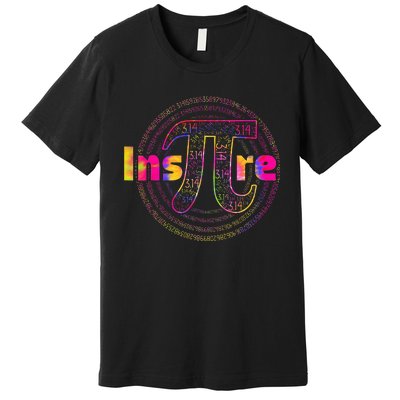 Inspire Pi 3.14 Math Teacher Pi National Day Premium T-Shirt