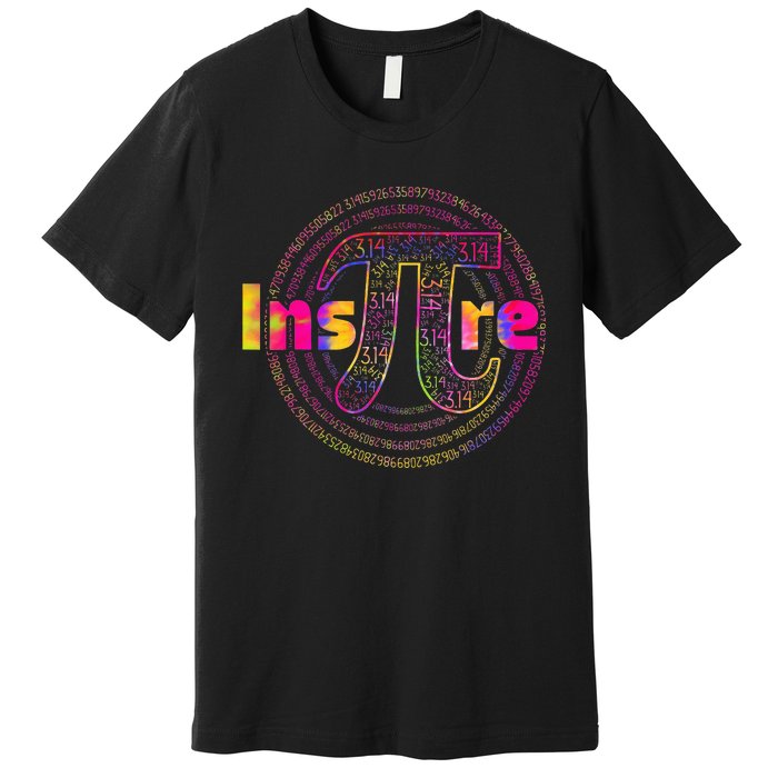 Inspire Pi 3.14 Math Teacher Pi National Day Premium T-Shirt