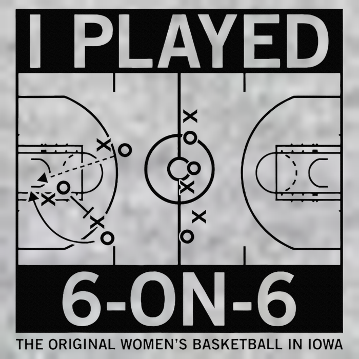 I Played 6 On 6 The Original Basketball In Iowa Tall T-Shirt