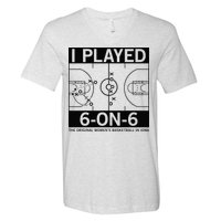 I Played 6 On 6 The Original Basketball In Iowa V-Neck T-Shirt