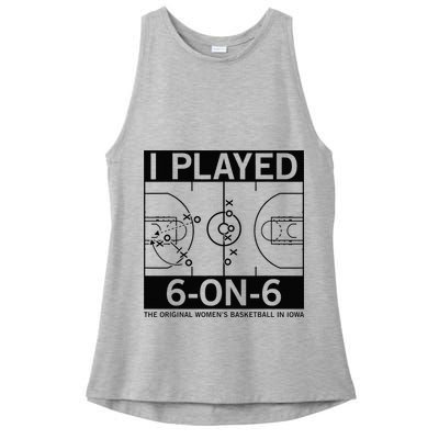 I Played 6 On 6 The Original Basketball In Iowa Ladies PosiCharge Tri-Blend Wicking Tank