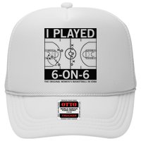I Played 6 On 6 The Original Basketball In Iowa Hat
