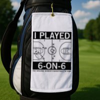 I Played 6 On 6 The Original Basketball In Iowa Golf Towel