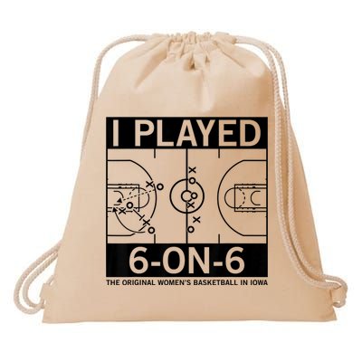 I Played 6 On 6 The Original Basketball In Iowa Drawstring Bag