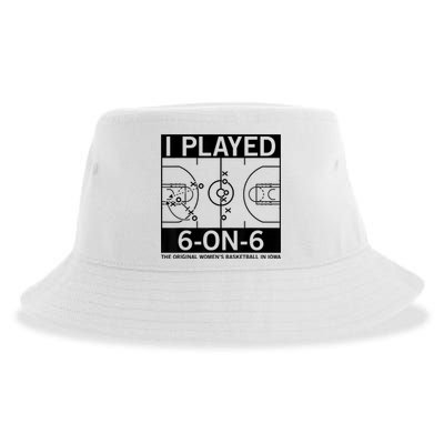 I Played 6 On 6 The Original Basketball In Iowa Sustainable Bucket Hat