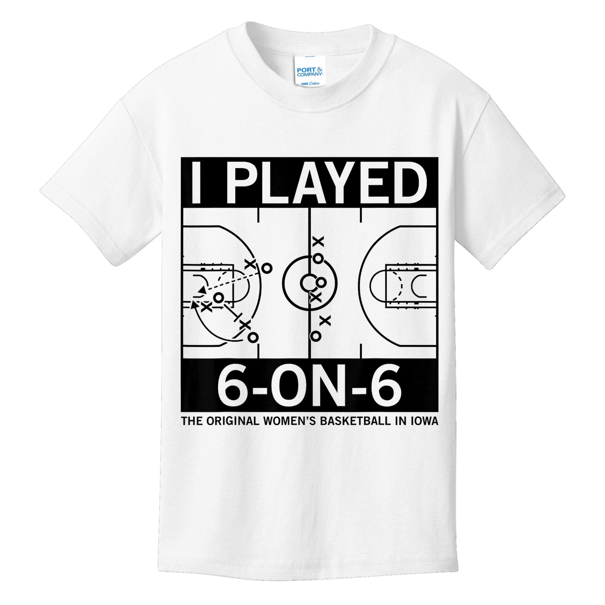 I Played 6 On 6 The Original Basketball In Iowa Kids T-Shirt