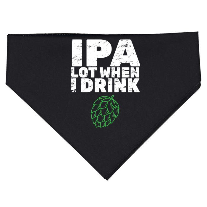 IPA lot when I drink USA-Made Doggie Bandana