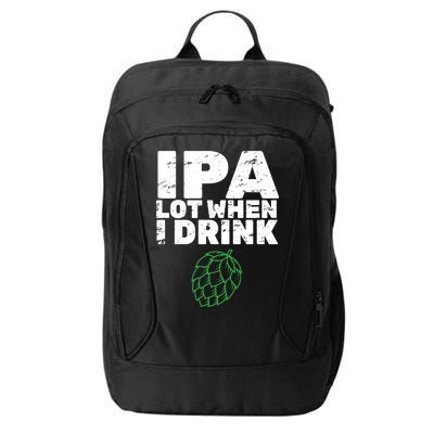 IPA Lot When I Drink City Backpack